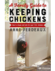 A Family Guide To Keeping Chickens, 2nd Edition - 9781472140449-thumb