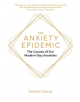 The Anxiety Epidemic - 9781472140968-thumb