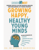 Growing Happy, Healthy Young Minds - 9781472141941-thumb