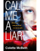 Call Me a Liar - 9781472226761-thumb