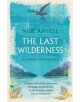 The Last Wilderness - 9781472247124-thumb