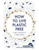 How to Live Plastic Free - 9781472259813-thumb