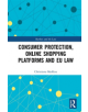 Consumer Protection, Automated Shopping Platforms and EU Law - 9781472424273-thumb