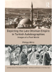 Depicting the Late Ottoman Empire in Turkish Autobiographies - 9781472479327-thumb