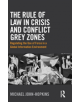 The Rule of Law in Crisis and Conflict Grey Zones - 9781472486950-thumb