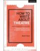 How to Write About Theatre - 9781472520548-thumb