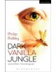 Dark Vanilla Jungle and other monologues - 9781472523501-thumb