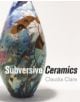 Subversive Ceramics - 9781472528544-thumb