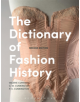 The Dictionary of Fashion History - Bloomsbury Publishing PLC - 9781472577696-thumb