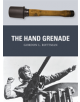 The Hand Grenade - Bloomsbury Publishing PLC - 9781472807342-thumb