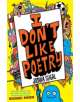 I Don't Like Poetry - 9781472930033-thumb