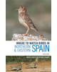 Where to Watch Birds in Northern and Eastern Spain - 9781472936752-thumb