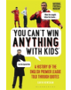 You Can't Win Anything With Kids - 9781472946935-thumb