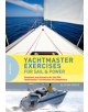 Yachtmaster Exercises for Sail and Power - 9781472949400-thumb