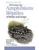 Field Guide to the Amphibians and Reptiles of Britain and Europe - 9781472970428-thumb