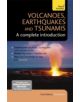 Volcanoes, Earthquakes and Tsunamis: A Complete Introduction: Teach Yourself - 9781473601703-thumb