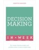 Decision Making In A Week - 9781473609501-thumb