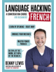 LANGUAGE HACKING FRENCH (Learn How to Speak French - Right Away) - 9781473633094-thumb