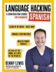 LANGUAGE HACKING SPANISH (Learn How to Speak Spanish - Right Away) - 9781473633216-thumb