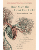 How Much the Heart Can Hold: the perfect alternative Valentine's gift - 9781473649453-thumb