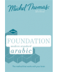 Foundation Modern Standard Arabic (Learn MSA with the Michel Thomas Method) - 9781473658875-thumb