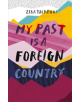 My Past Is a Foreign Country: A Muslim feminist finds herself - 9781473684058-thumb