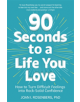 90 Seconds to a Life You Love - 9781473687004-thumb