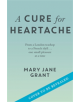 A Cure for Heartache - 9781473699649-thumb