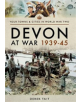 Devon at War 1939 45 - 9781473855755-thumb