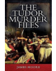 Tudor Murder Files - 9781473857032-thumb