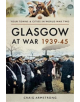 Glasgow at War 1939 - 1945 - 9781473879676-thumb