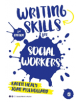 Writing Skills for Social Workers - 9781473969179-thumb