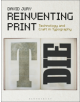 Reinventing Print - Bloomsbury Publishing PLC - 9781474262699-thumb