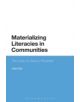 Materializing Literacies in Communities - 9781474283458-thumb