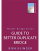 Guide To Better Duplicate Bridge - 9781474600699-thumb