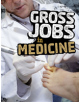 Gross Jobs in Medicine - 9781474770187-thumb