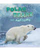 Polar Bears Are Awesome - 9781474786294-thumb