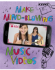 Make Mind-Blowing Music Videos - 9781474787383-thumb