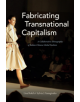 Fabricating Transnational Capitalism - Duke University Press - 9781478000457-thumb