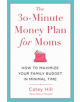 The 30-Minute Money Plan for Moms - 9781478975656-thumb