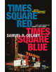 Times Square Red, Times Square Blue 20th Anniversary Edition - 9781479887361-thumb