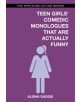 Teen Girls' Comedic Monologues That Are Actually Funny - 9781480396807-thumb