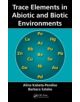 Trace Elements in Abiotic and Biotic Environments - 9781482212792-thumb