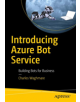 Introducing Azure Bot Service - 9781484248874-thumb