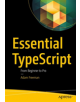 Essential TypeScript - 9781484249789-thumb