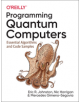 Programming Quantum Computers - 9781492039686-thumb