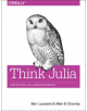 Think Julia - 9781492045038-thumb