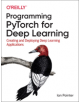 Programming PyTorch for Deep Learning - 9781492045359-thumb