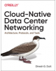 Cloud Native Data-Center Networking - 9781492045601-thumb