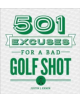 501 Excuses for a Bad Golf Shot - 9781492641223-thumb